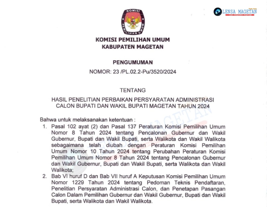 KPU Magetan Umumkan Hasil Penelitian Perbaikan Persyaratan Administrasi Calon Bupati dan Wakil Bupati Magetan 2024
